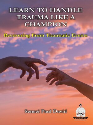 cover image of Learn to Handle Trauma Like a Champion